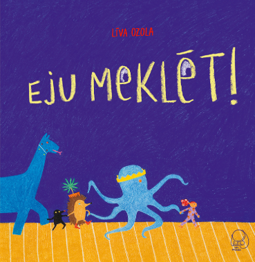 Eju meklēt!