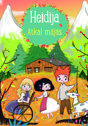 Heidija. Atkal mājās.